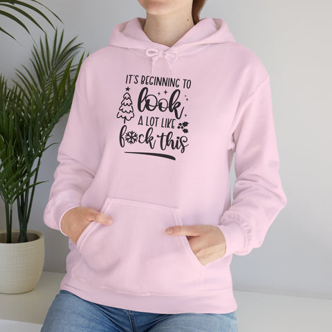 It's Beginning to Look Like Unisex Hooded Sweatshirt