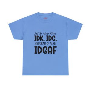 PoP! T-Shirt - IDK, IDC & IDGAF