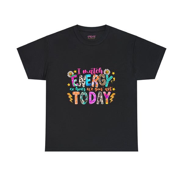 PoP! T-Shirt - I Match Energy