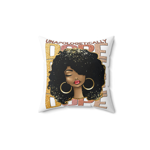 Unapologetically Dope Pillow Cover