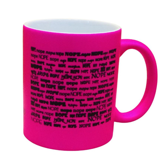 All Things NOPE Pink Coffee Mug