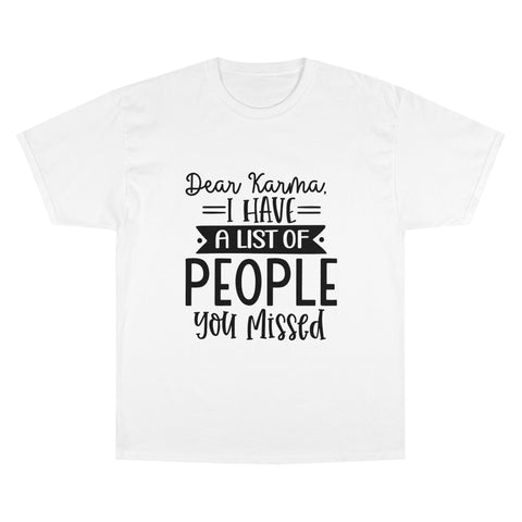 Dear Karma Graphic T-Shirt